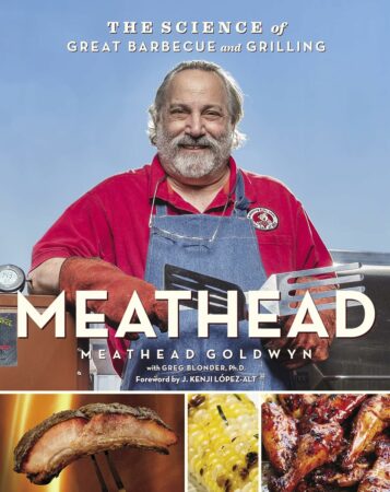 Meathead: the science of great barbecue and grilling