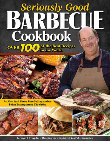 Brian Baumgartner’s Seriously Good Barbecue Cookbook