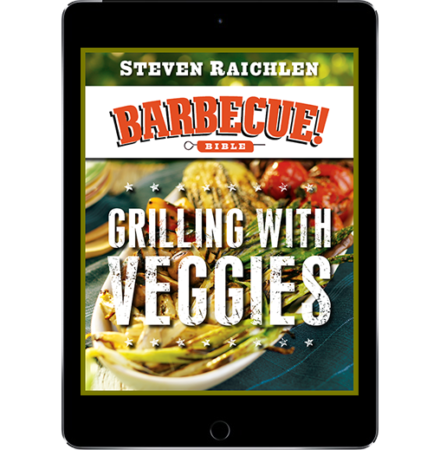 Grilling with Veggies ebook by Steven Raichlen