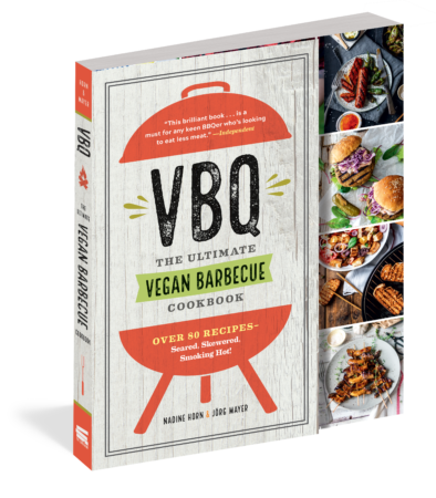 VBQ―The Ultimate Vegan Barbecue Cookbook